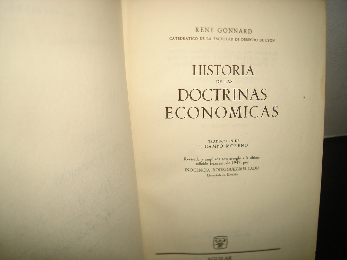 160- Historia De Las Doctrinas Económicas - Rene Gonnard - Aguilar S. A. De Ediciones, 1964