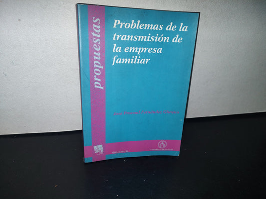 93- Problemas De La Transmisión De La Empresa Familiar - José Pascual Fernández Gimeno