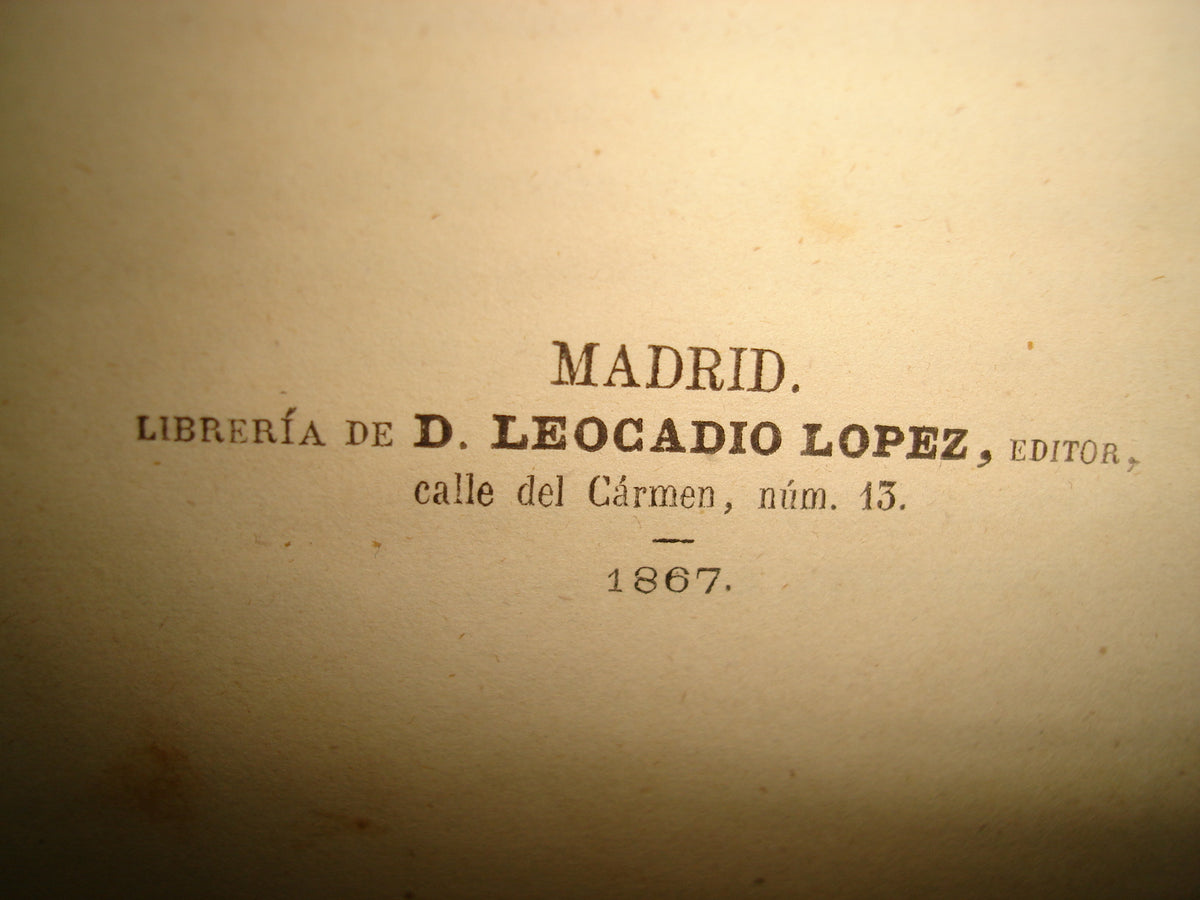 163- Cuentos Alegres. Eusebio Blasco. Madrid. Librería Leocadio López Editor. Primera Edición 1867