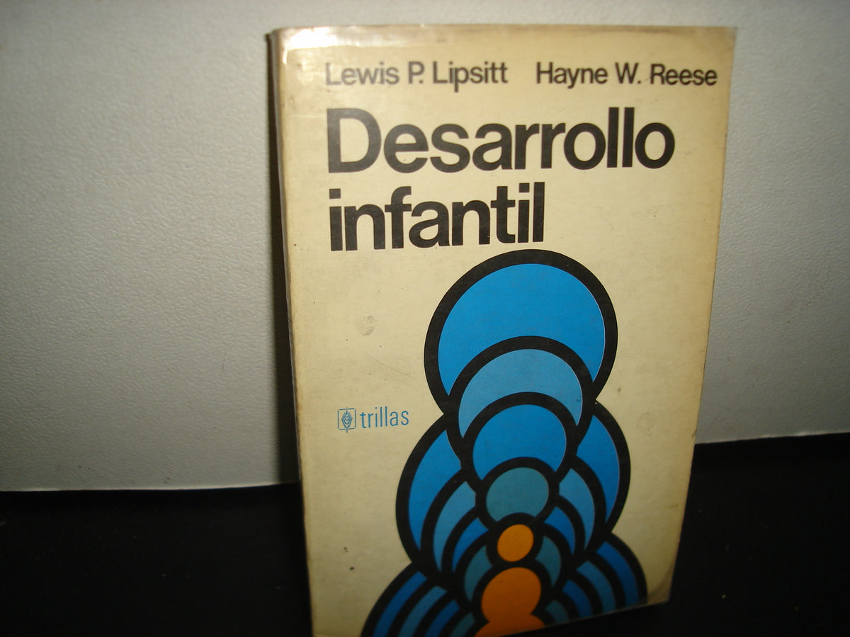 7- Desarrollo Infantil - Lewis P. Lipsitt, Hayne W. Reese