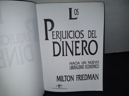 93- Los Prejuicios Del Dinero - Milton Friedman