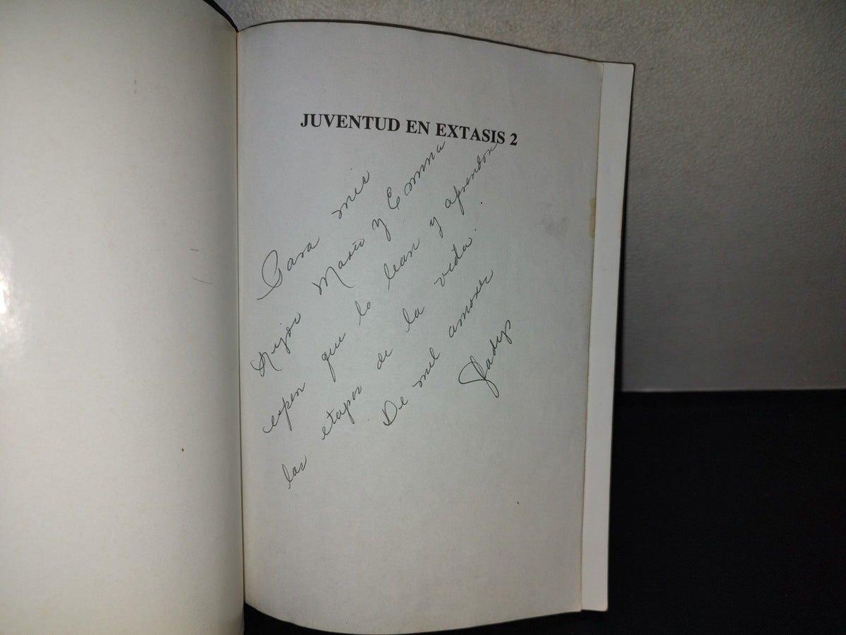 197- Juventud En Éxtasis 2. Carlos Cuauhtémoc Sánchez. Ediciones Selectas Diamante, 1997