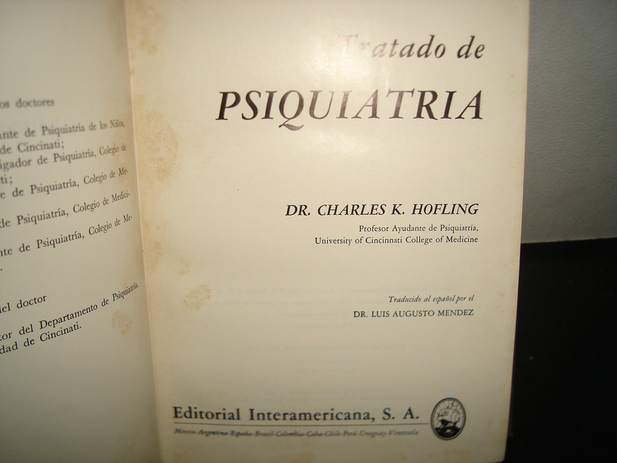 161- Tratado De Psiquiatría - Dr. Charles K. Hofling - Editorial Interamericana, S. A.