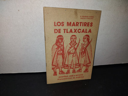 173- Libretillo: Los Mártires De Tlaxcala - P. Vicente Turri - 70's - 80's