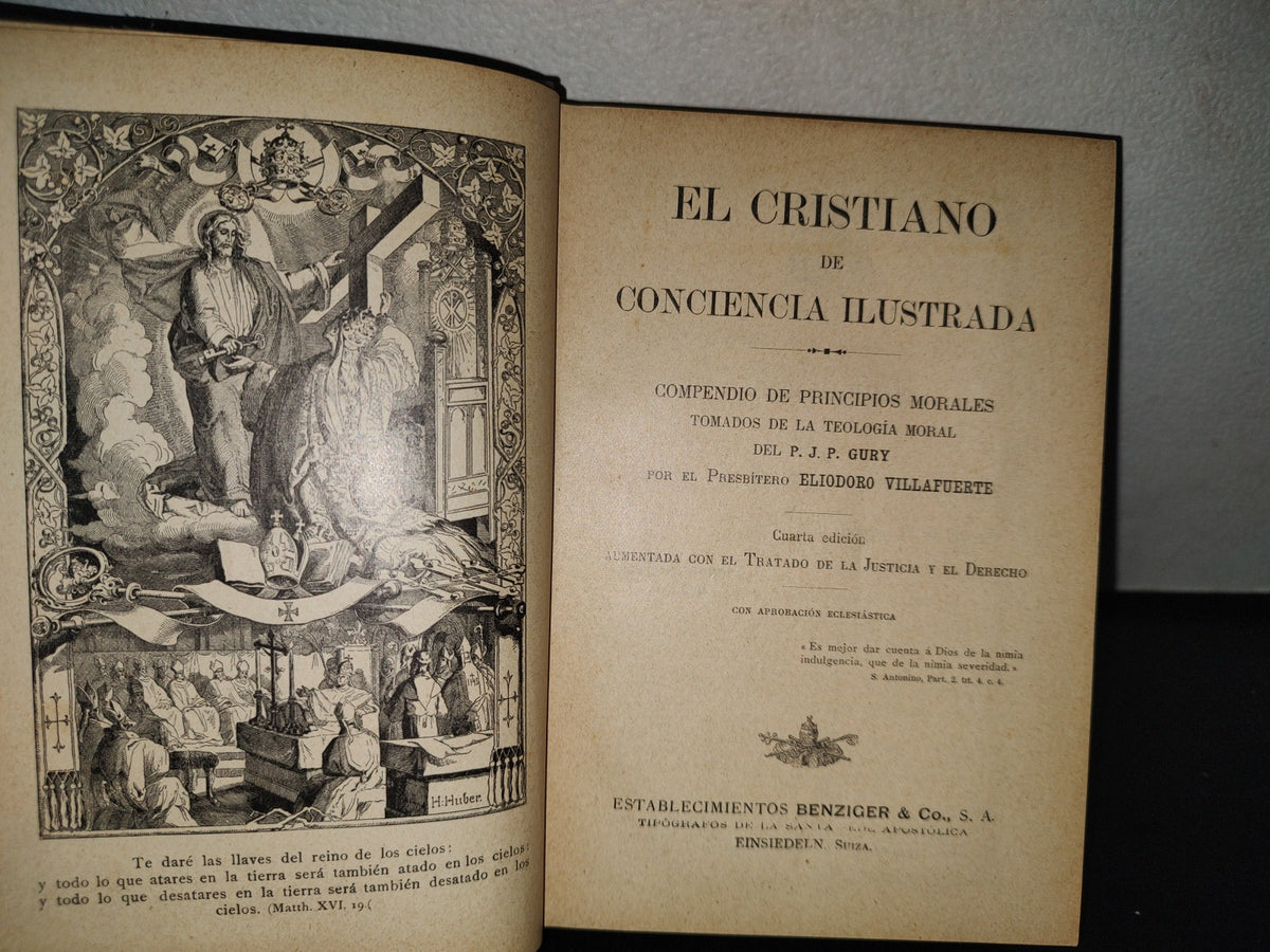 60- El Cristiano De Conciencia Ilustrada - Eliodoro Villafuerte - Establecimientos Benziger & Co., S. A., 1898