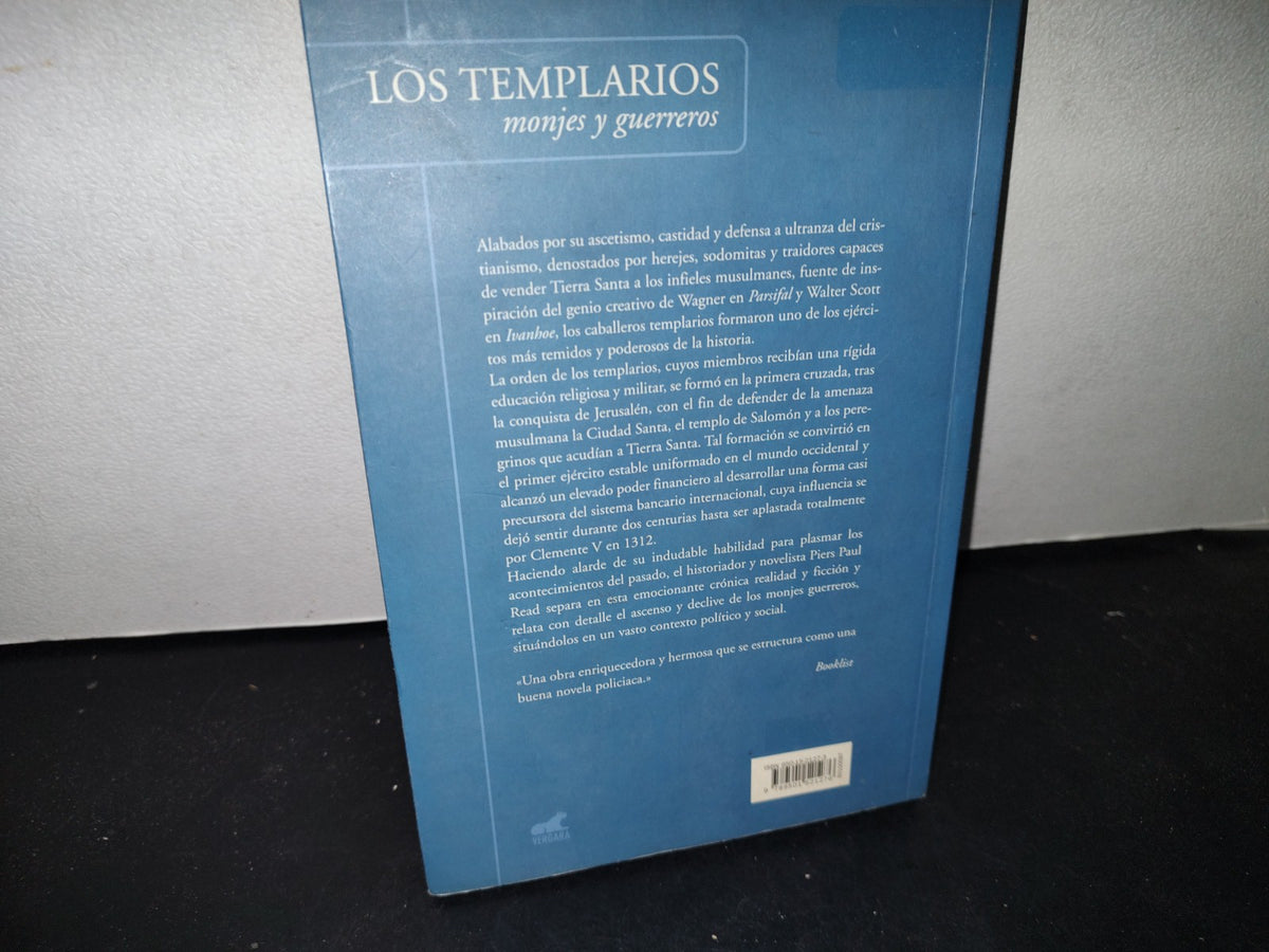 23- Los Templarios. Monjes Y Guerreros - Piers Paul Read - Javier Vergara, Editor - 2004
