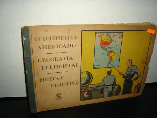 20- Antiguo Libro De Geografía. Continente Americano, Geografía Elemental -José Mateo Rodríguez 1938