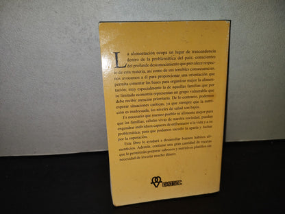 196- Nutrirse Es Algo Más Que Comer - Delia Olea, Cristina Orendain - 1997
