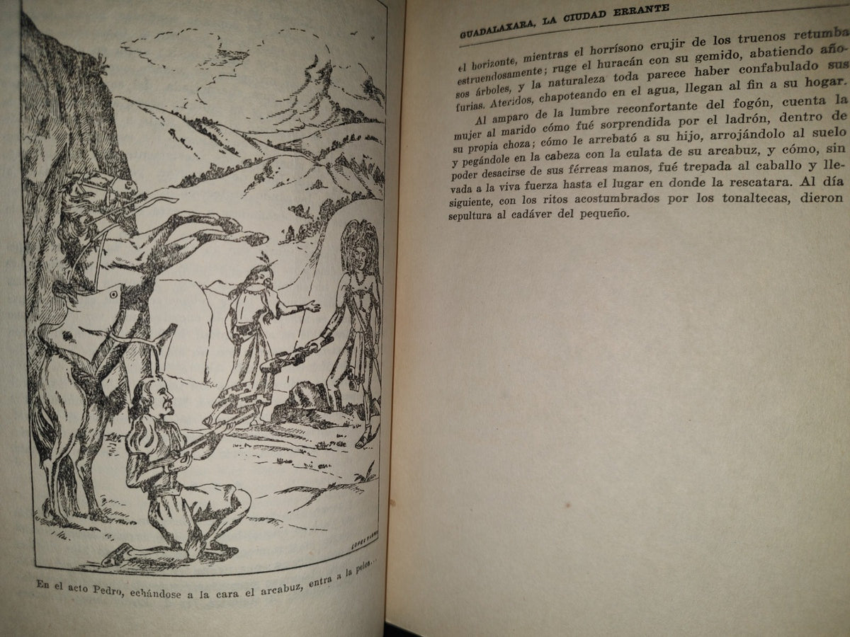 92- Guadalaxara. Ciudad Errante. Novela Histórica - Manuel J. Aguirre - México, Primera Edición, 1951