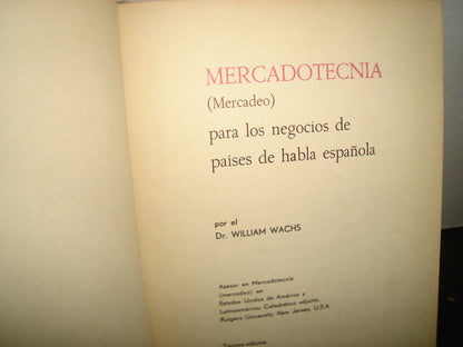 32- Mercadotecnia Para Los Negocios De Países De Habla Española - Dr. William Wachs