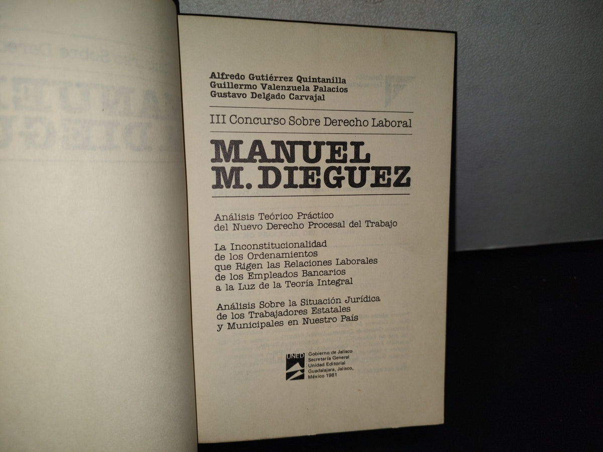 80- III Concurso Sobre Derecho Laboral - Manuel M. Dieguez - Alfredo Gutiérrez Quintanilla - Primera Edición 1981