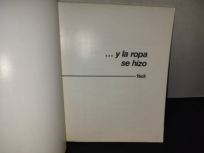 197- ...Y La Ropa Se Hizo. 1, Fácil - México, 1986
