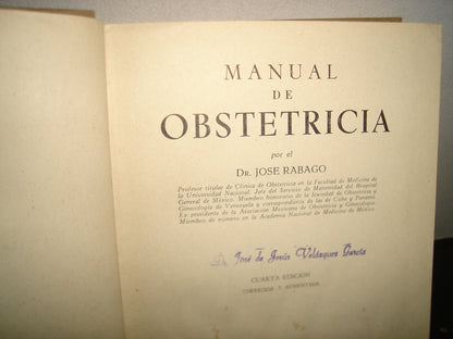 32- Manual De Obstetricia - José Rábago - 1965