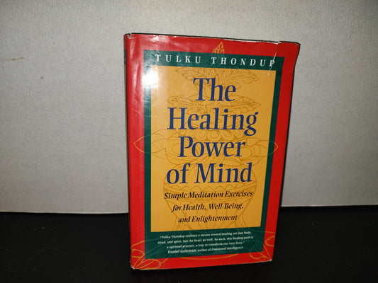 220- The Healing Power Of Mind. Simple Meditation Exercises For Health. Well-Being, And Enlightenment - Tulku Thondup