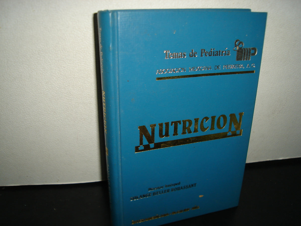23- Temas De Pediatría. Nutrición - Asociación Mexicana De Pediatría