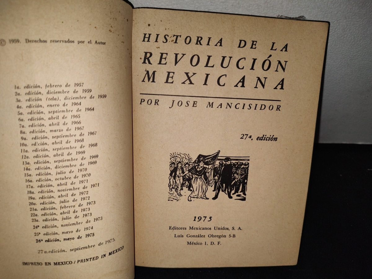 23- Historia De La Revolución Mexicana - José Mancisidor - 1975