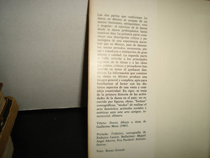 163- La Danza En México - Alberto Dallal - Universidad Nacional Autónoma De México. México, Primera Edición: 1986