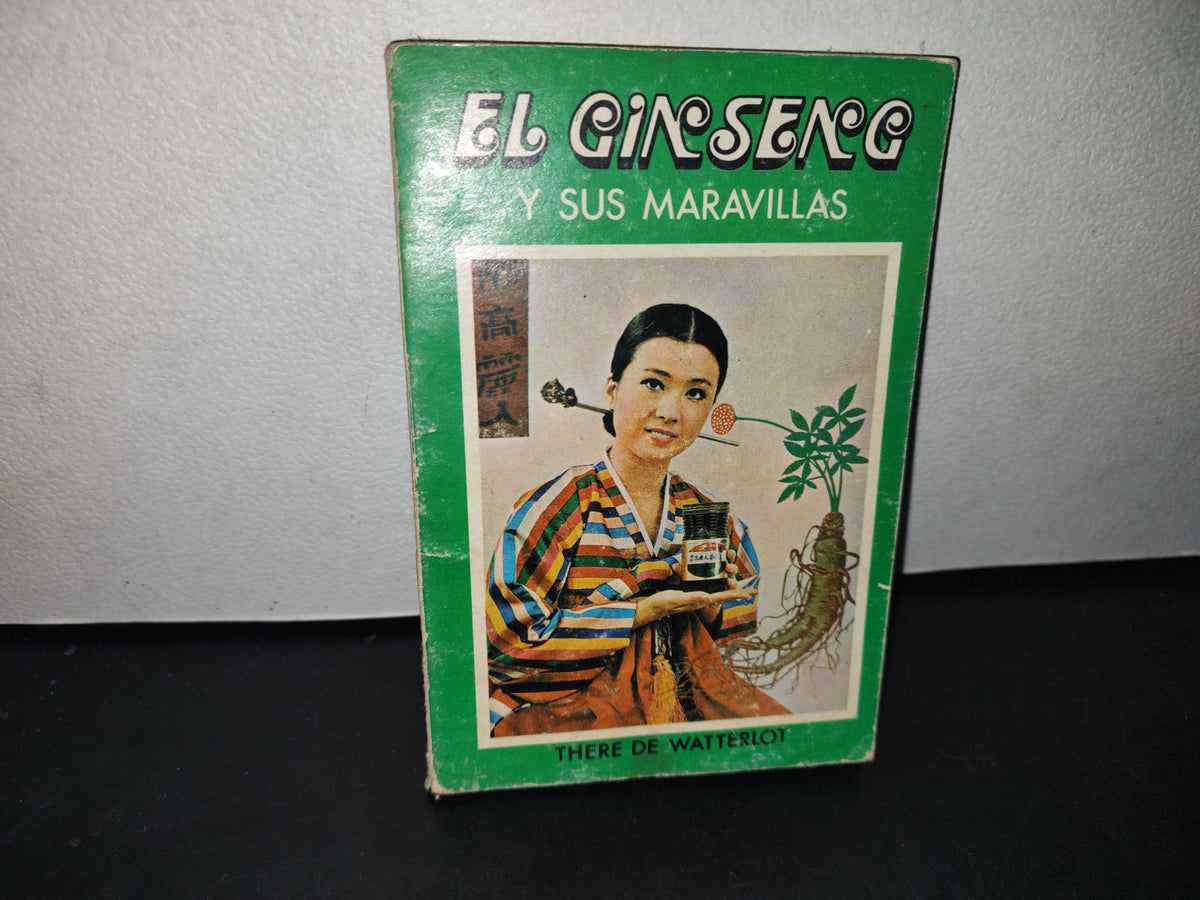 23- El Ginseng Y Sus Maravillas - There De Watterlot