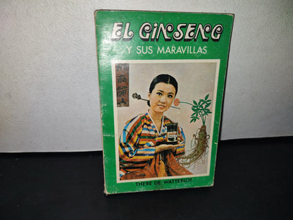 23- El Ginseng Y Sus Maravillas - There De Watterlot