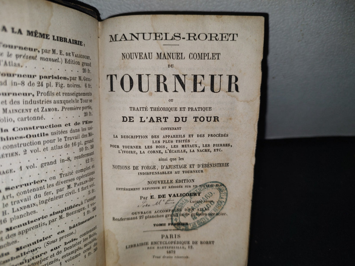60- Manual Del Tornero / Nouveau Manuel Du Tourneur - Tome Premier - E. De Valicourt - 1872