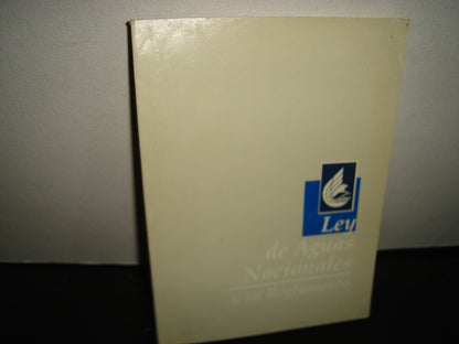 21- Ley De Aguas Nacionales Y Su Reglamento