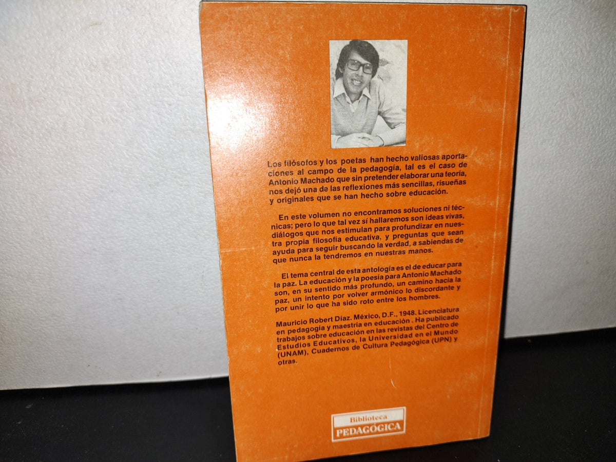 66- Antonio Machado Y La Educación - Mauricio Robert Díaz
