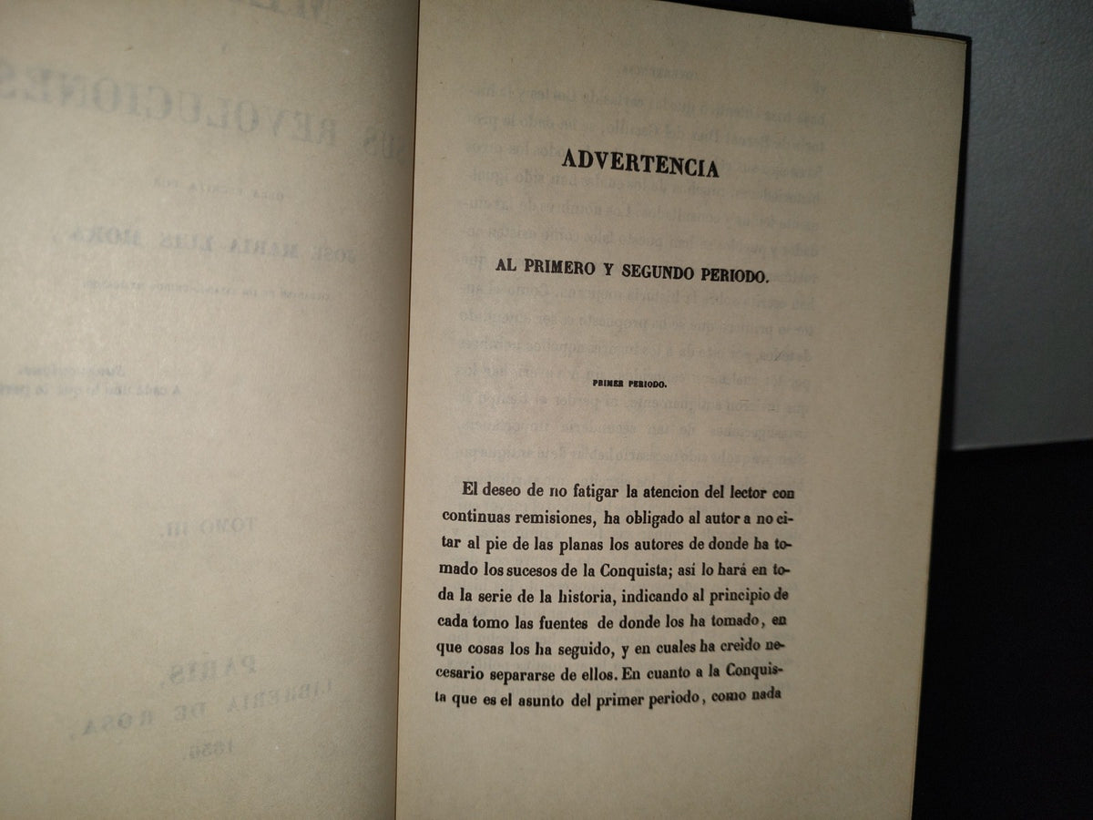 87-2- Clásicos De Historia De México 2. México Y Sus Revoluciones. Facsimil 1836. José M. Luis Mora
