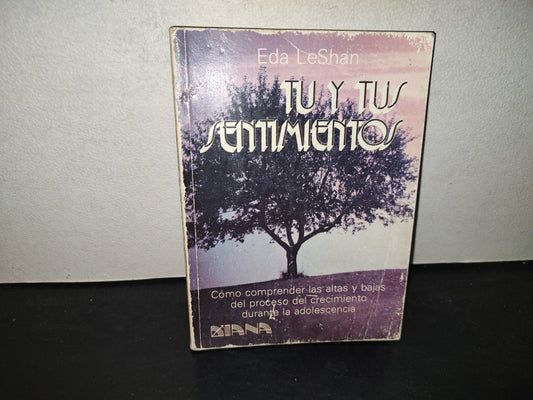 196- Tú Y Tus Sentimientos - Eda Lesha - Editorial Diana. Primera Edición, Octubre De 1980