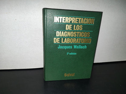87-2- Interpretación De Los Diagnósticos De Laboratorio - Jacques Wallach