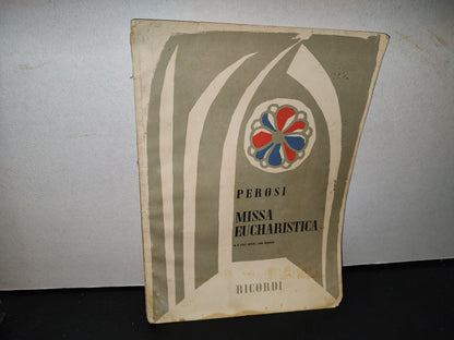 212- Antiguo Libro De Partituras: Perosi. Missa Eucharistica - Ricordi - 1944