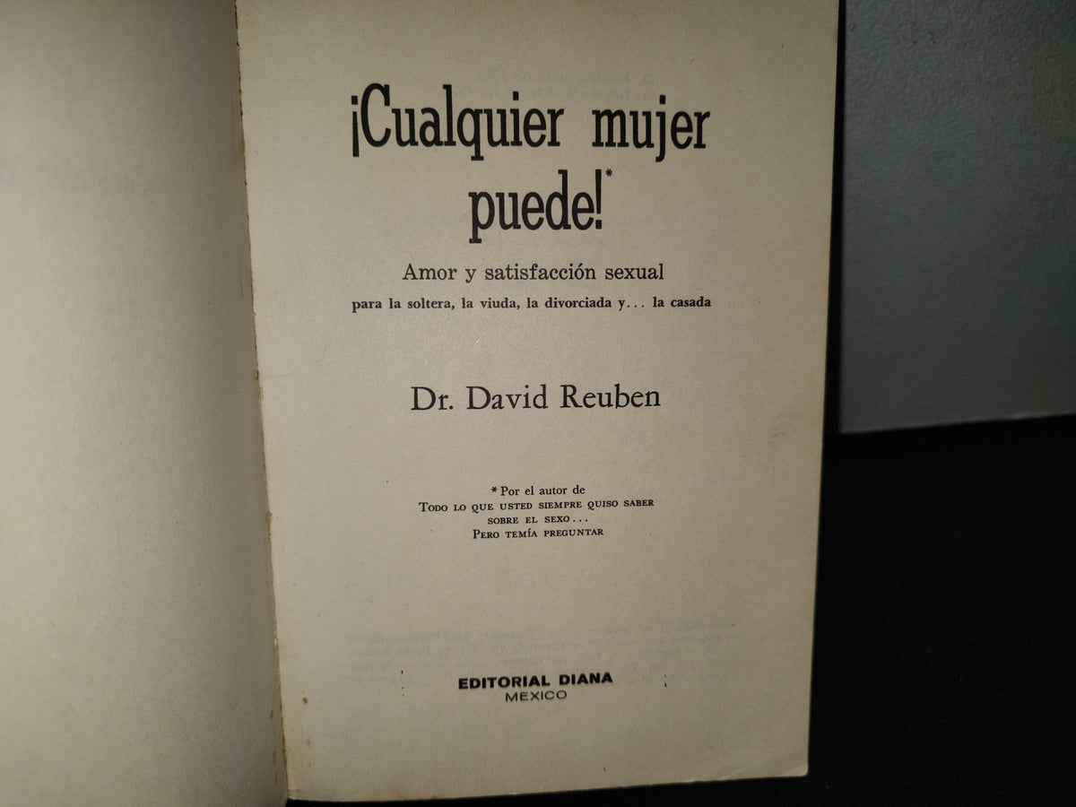 92- ¡Cualquier Mujer Puede! Amor Y Satisfacción Sexual - Dr. David Reuben - 1976