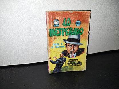 63- Mini Cómic Lo Inesperado. Jaque A La Justicia, No. 224 - Primera Edición 1978