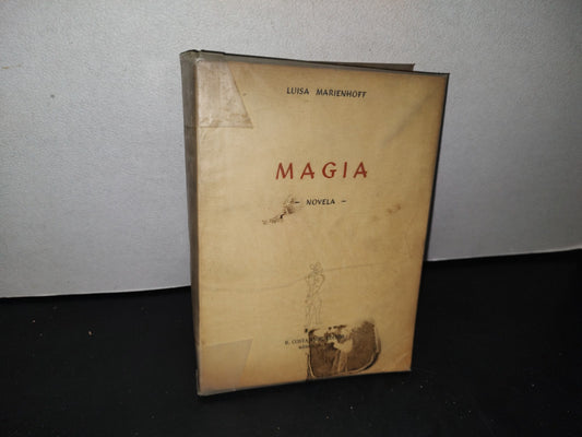 75- Magia - Novela - Luisa Marienhoff - B Costa Amic Editor, Primera Edición, 1967 - Firmado