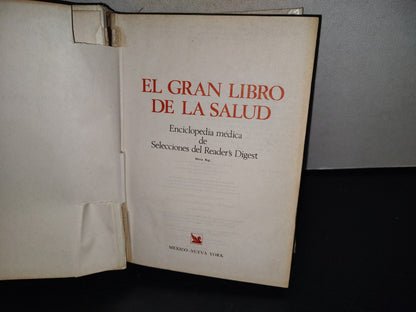 145- El Gran Libro De La Salud. Enciclopedia Médica De Selecciones Del Reader'S Digest - 1990