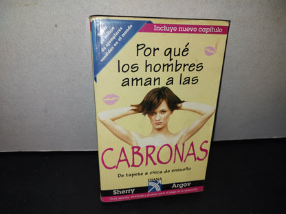 23- Por Qué Los Hombres Aman A Las Cabronas - Sherry Argov