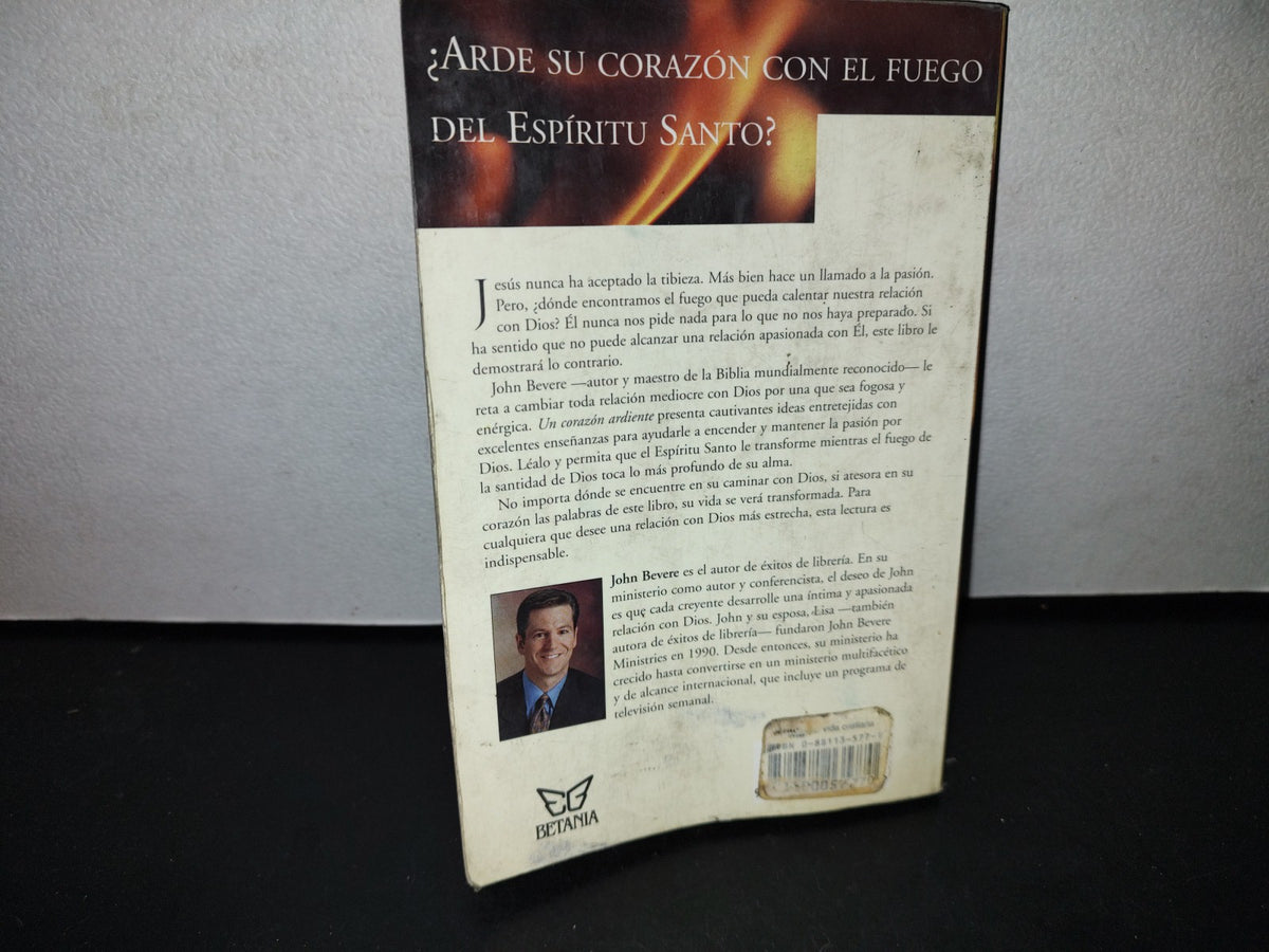 66- Un Corazón Ardiente. Cómo Encender La Pasión Por Dios - John Bevere