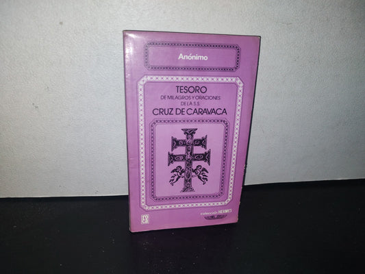 84- Tesoro De Milagros Y Oraciones De La Ss. Cruz De Caravaca. Sociedad De Ciencias Ocultas