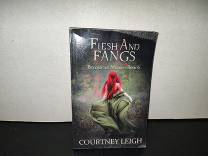 220- Flesh And Fangs. Beyond The Merillian Book 6 - Courtney Leigh