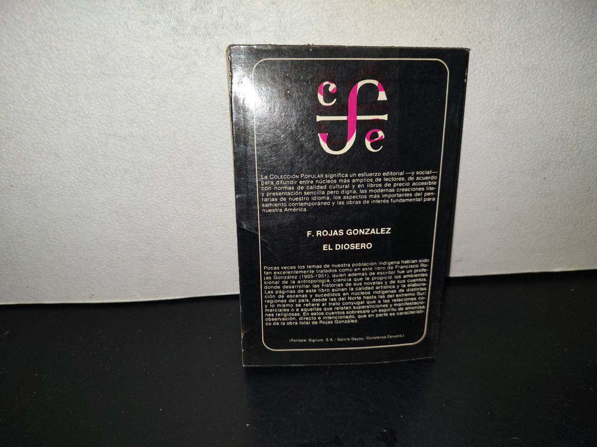 202- El Diosero - Francisco Rojas González. Fondo De Cultura Económica - 1974