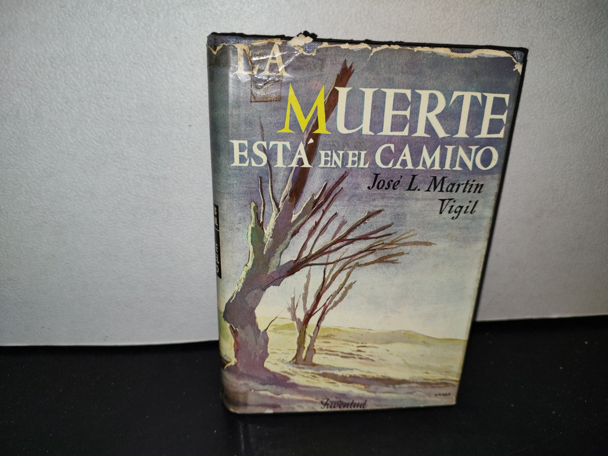 57- La Muerte Está En El Camino - José L. Martín Vigil - 1973