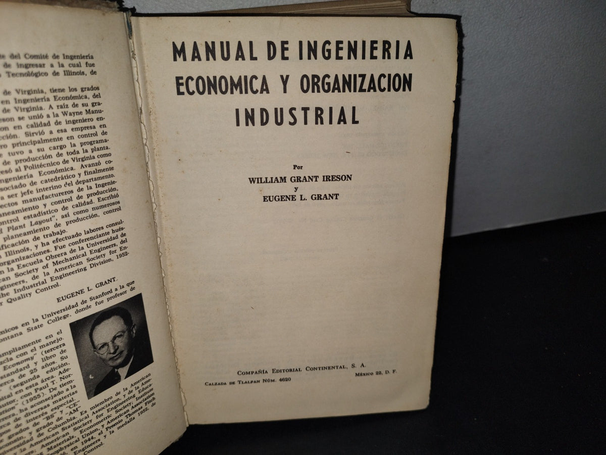 173- Manual De Ingeniería Económica Y Organización Industrial. Tomo Ii - William Grant Ireson - Compañía Editorial Continental, S. A., Primera Edición 1962