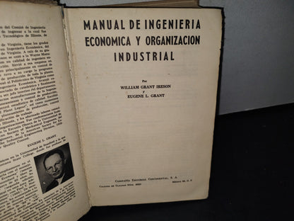 173- Manual De Ingeniería Económica Y Organización Industrial. Tomo Ii - William Grant Ireson - Compañía Editorial Continental, S. A., Primera Edición 1962