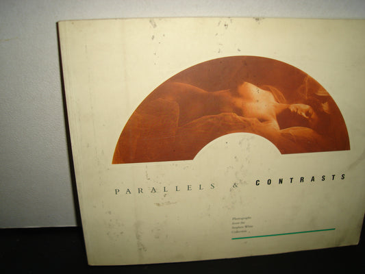 161- Fotografía Antigua. Parallels & Contrasts - Photographs From The Stephen White Collection