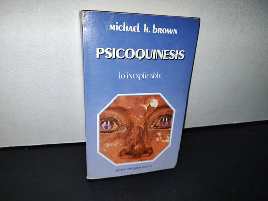 66- Psicoquinesis. Lo Inexplicable - Michael H. Brown - 1991