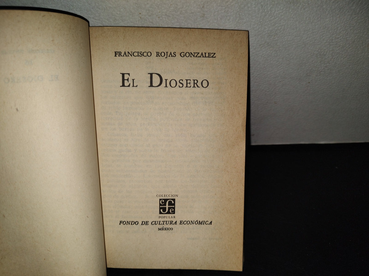 202- El Diosero - Francisco Rojas González. Fondo De Cultura Económica - 1974