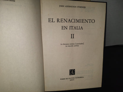 98- El Renacimiento En Italia - John Addington Symonds - 1987 (Los 2 Tomos)