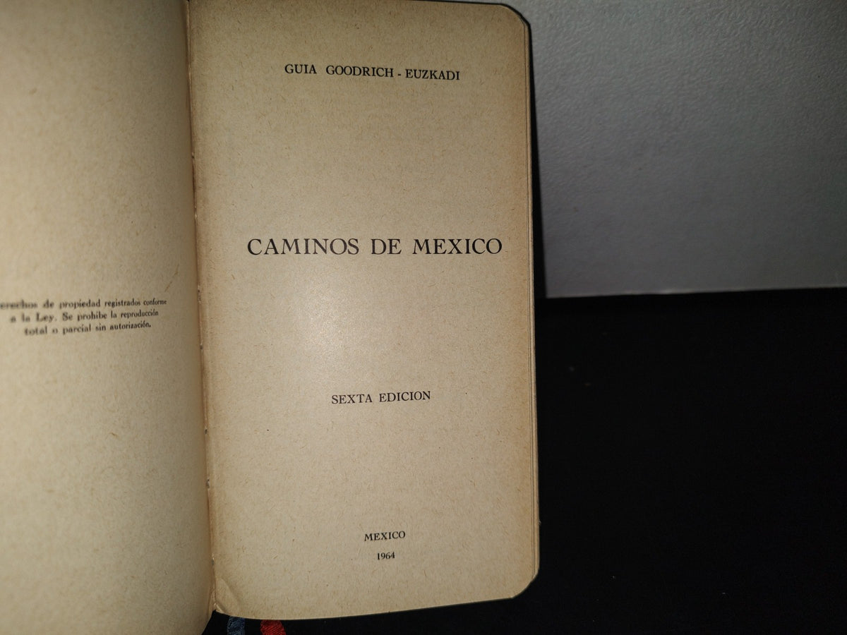 84- Caminos De México. Guía Goodrich-Euzkadi - México 1964
