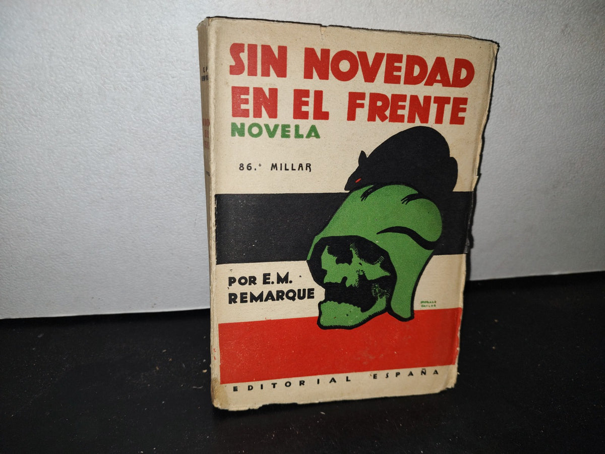 64- Sin Novedad En El Frente - Erich María Remarque - Editorial España, Madrid. 1930