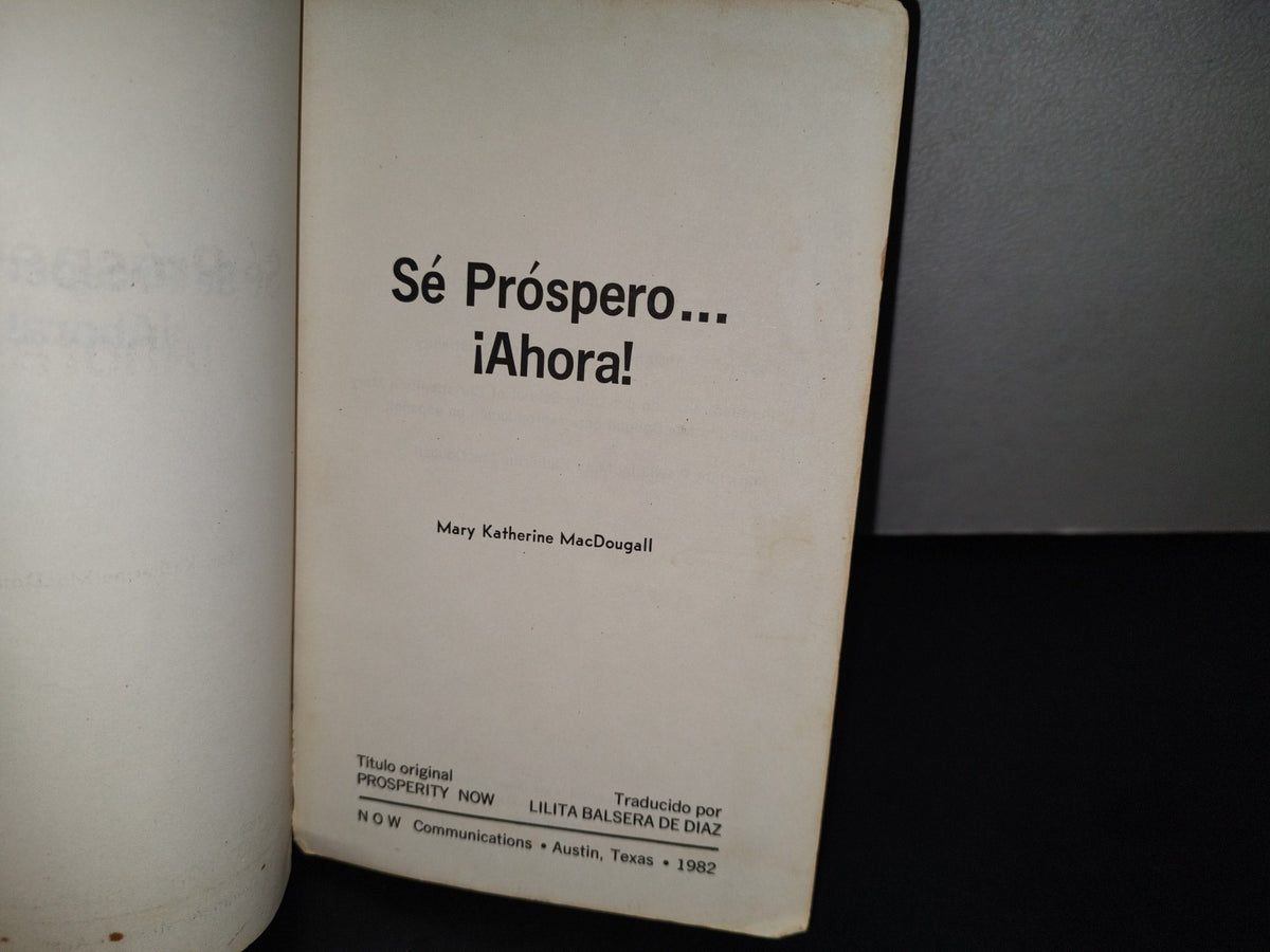 188- Sé Próspero... ¡Ahora! - Mary Katherine Macdougall - 1969