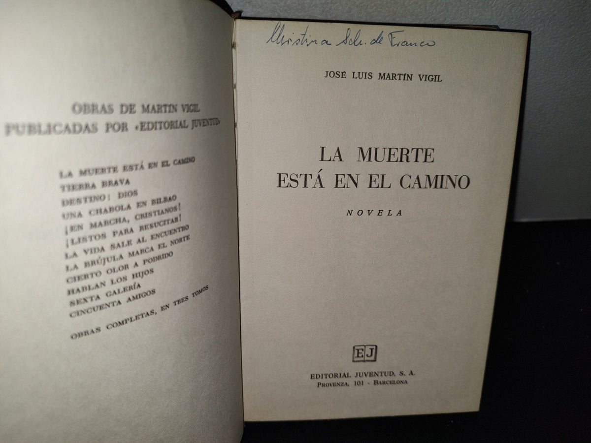 57- La Muerte Está En El Camino - José L. Martín Vigil - 1973